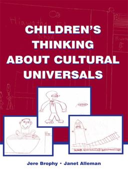 Children's Thinking about Cultural Universals