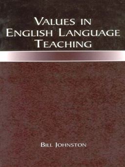 Values in English Language Teaching Values in English Language Teaching