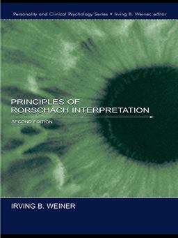Principles of Rorschach Interpretation Principles of Rorschach Interpretation