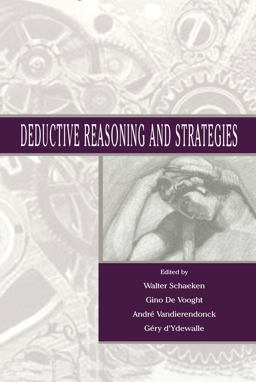 Deductive Reasoning and Strategies