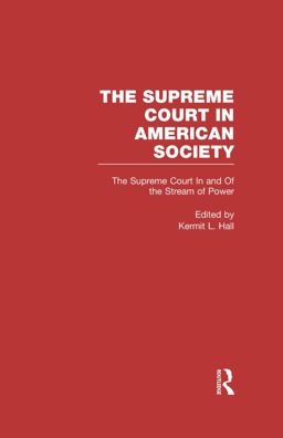 The Supreme Court in and Out of the Stream of History The Supreme Court in and Out of the Stream of History