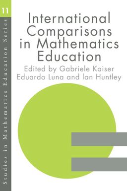 International Comparisons in Mathematics Education International Comparisons in Mathematics Education