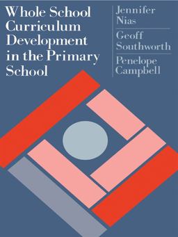 Whole School Curriculum Development in the Primary School