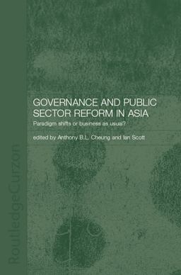 Governance and Public Sector Reform in Asia Governance and Public Sector Reform in Asia