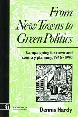 From New Towns to Green Politics From New Towns to Green Politics