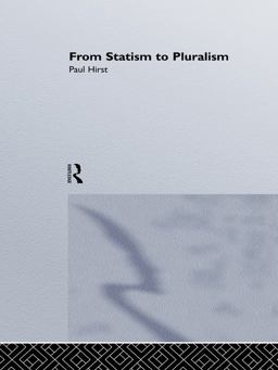 From Statism to Pluralism