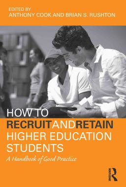 How to Recruit and Retain Higher Education Students