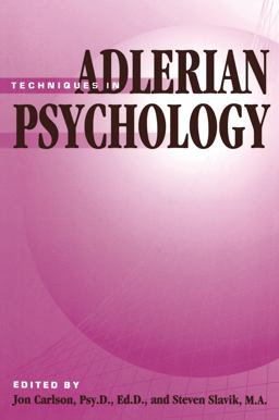 Techniques in Adlerian Psychology