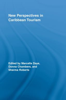 New Perspectives in Caribbean Tourism New Perspectives in Caribbean Tourism