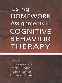 Using Homework Assignments in Cognitive Behavior Therapy