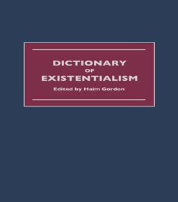 Dictionary of Existentialism