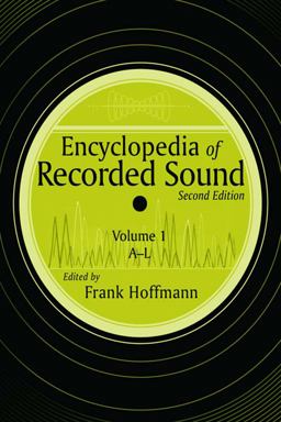 Encyclopedia of Recorded Sound Encyclopedia of Recorded Sound