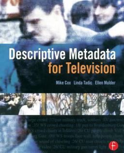 Descriptive Metadata for Television