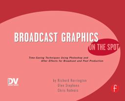 Broadcast Graphics on the Spot Broadcast Graphics on the Spot