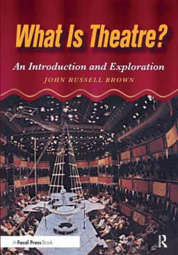 What Is Theatre?