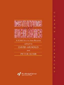 Institutions and Ideologies Institutions and Ideologies