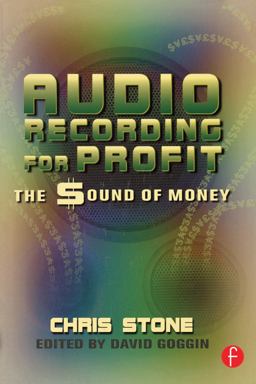 Audio Recording for Profit Audio Recording for Profit