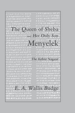 The Queen of Sheba and Her Only Son Menyelek