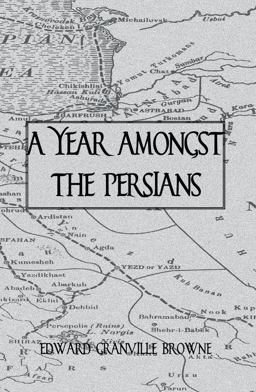 A Year Amongst the Persians