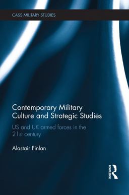 Contemporary Military Culture and Strategic Studies