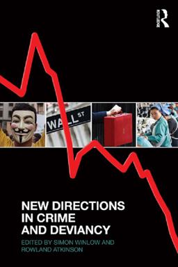 New Directions in Crime and Deviancy New Directions in Crime and Deviancy