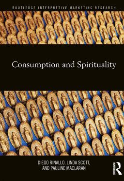 Consumption and Spirituality Consumption and Spirituality