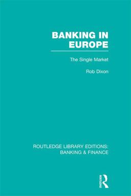 Banking in Europe (RLE Banking and Finance)