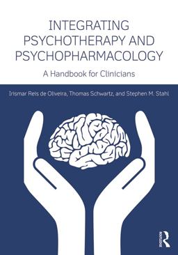 Integrating Psychotherapy and Psychopharmacology
