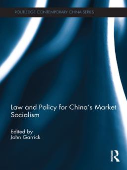 Law and Policy for China's Market Socialism Law and Policy for China's Market Socialism