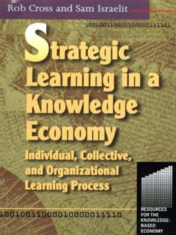 Strategic Learning in a Knowledge Economy