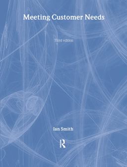 Meeting Customer Needs