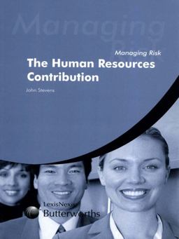 Managing Risk: the Human Resources Contribution