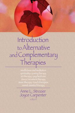 Introduction to Alternative and Complementary Therapies Introduction to Alternative and Complementary Therapies