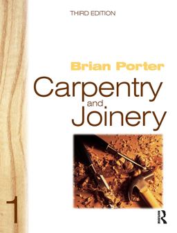 Carpentry and Joinery 1 Carpentry and Joinery 1
