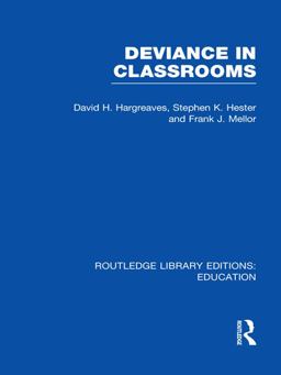 Deviance in Classrooms (RLE Edu M) Deviance in Classrooms (RLE Edu M)