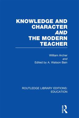 Knowledge and Character Bound with the Modern Teacher(RLE Edu K)