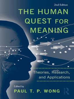 The Human Quest for Meaning