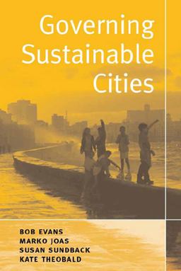 Governing Sustainable Cities Governing Sustainable Cities