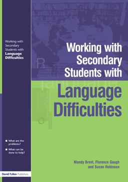 Working with Secondary Students Who Have Language Difficulties