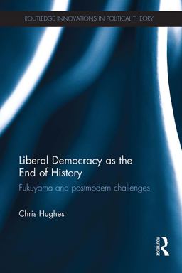 Liberal Democracy As the End of History
