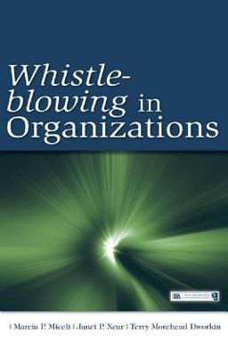 Whistle-Blowing in Organizations Whistle-Blowing in Organizations
