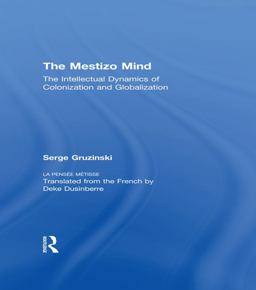 The Mestizo Mind