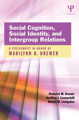 Social Cognition, Social Identity, and Intergroup Relations Social Cognition, Social Identity, and Intergroup Relations