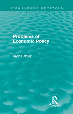 Problems of Economic Policy (Routledge Revivals) Problems of Economic Policy (Routledge Revivals)