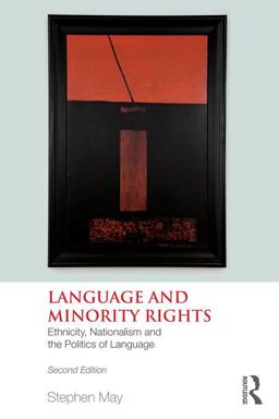 Language and Minority Rights Language and Minority Rights