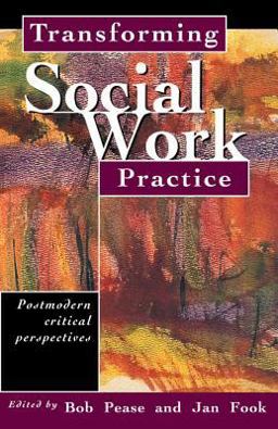 Transforming Social Work Practice