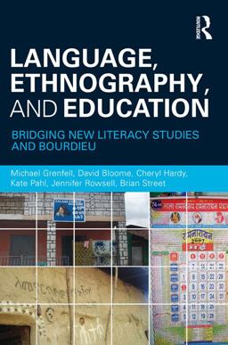 Language, Ethnography, and Education Language, Ethnography, and Education