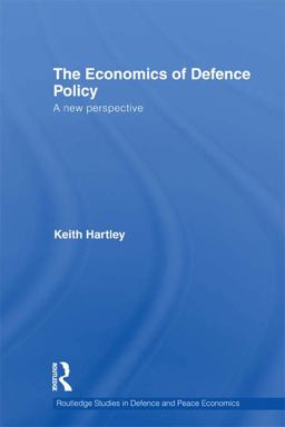 The Economics of Defence Policy The Economics of Defence Policy