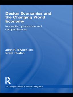 Design Economies and the Changing World Economy Design Economies and the Changing World Economy