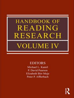 Handbook of Reading Research, Volume IV